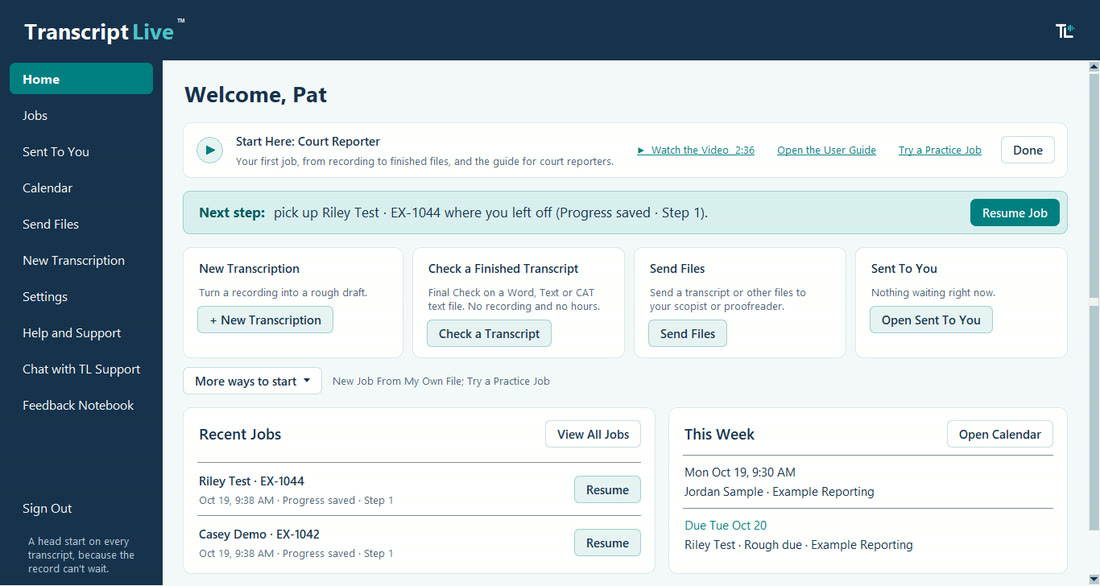 TL Home with the Start Here card for your role, the next step, four ways to begin, Recent Jobs, and This Week.